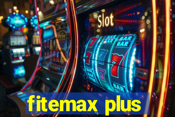 fitemax plus